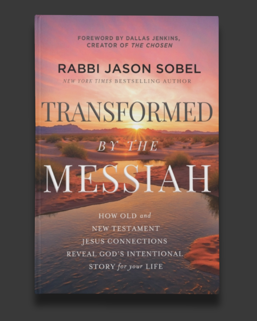 Transformed by the Messiah by Rabbi Jason Sobel